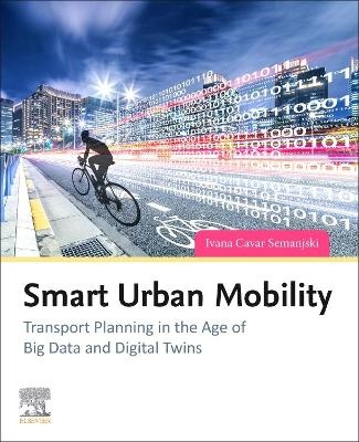 Smart Urban Mobility - Ivana Cavar Semanjski