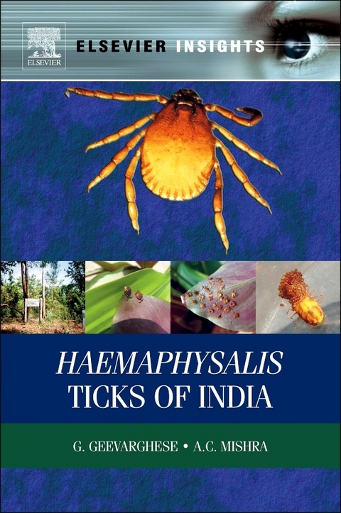 Haemaphysalis Ticks of India -  G Geevarghese,  A C Mishra