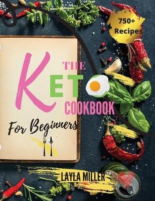 Keto Cookbook For Beginners - Layla Miller