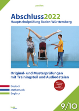 Abschluss 2022 - Hauptschulprüfung Baden-Württemberg - Aufgabenband - 