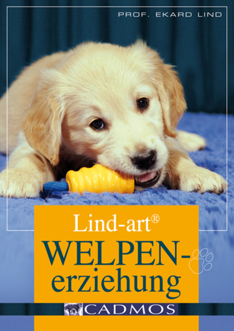 Lind-art Welpenerziehung - Prof. Ekard Lind