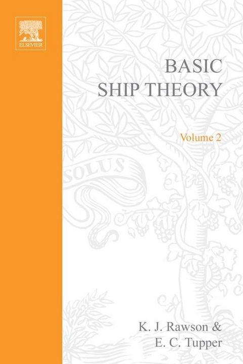 Basic Ship Theory Volume 2 -  KJ Rawson,  E. C. Tupper