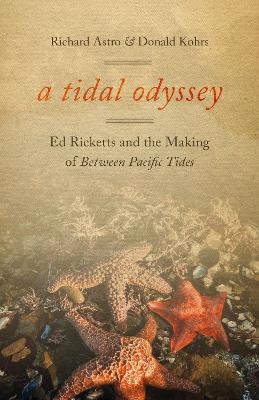 A Tidal Odyssey - Richard Astro, Donald Kohrs