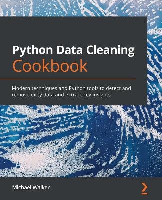 Python Data Cleaning Cookbook - Michael Walker