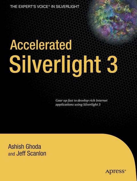 Accelerated Silverlight 3 - Jeff Scanlon, Ashish Ghoda