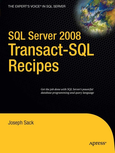 SQL Server 2008 Transact-SQL Recipes - Joseph Sack