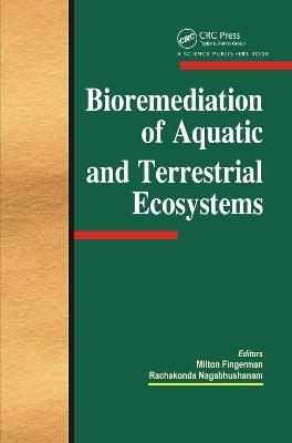 Bioremediation of Aquatic and Terrestrial Ecosystems - 