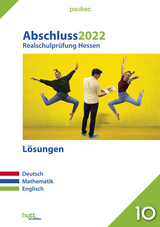 Abschluss 2022 - Realschulprüfung Hessen - Lösungen - 