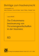 Die Einkommensbesteuerung von Personengesellschaften in der Insolvenz - Laura Kristine Meliß