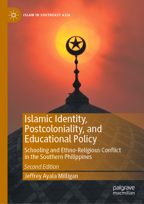 Islamic Identity, Postcoloniality, and Educational Policy - Jeffrey Ayala Milligan