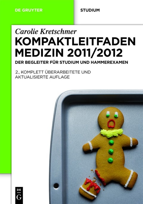 Kompaktleitfaden Medizin 2011/2012 - Carolie Kretschmer