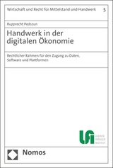 Handwerk in der digitalen Ökonomie - Rupprecht Podszun