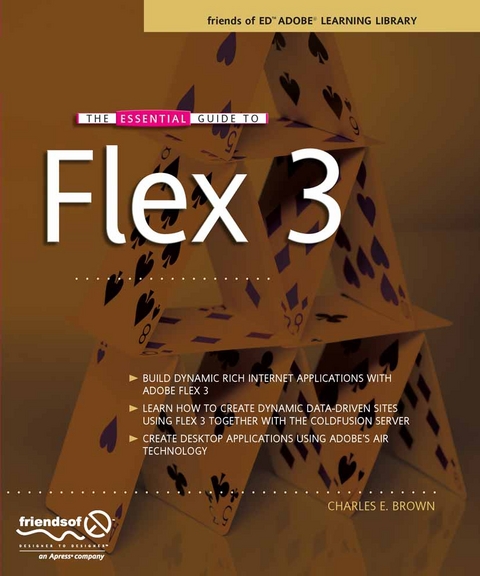 The Essential Guide to Flex 3 - Charles Brown