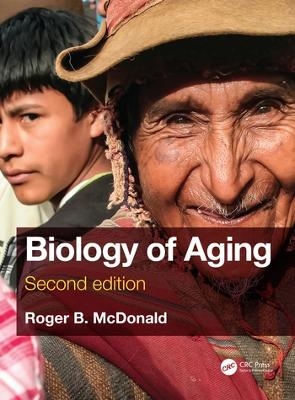 Biology of Aging - Roger B. McDonald