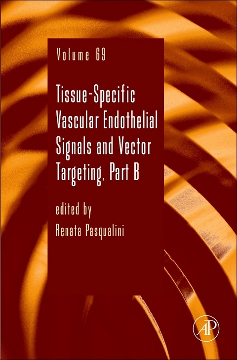 Tissue-Specific Vascular Endothelial Signals and Vector Targeting, Part B - 