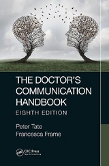 The Doctor's Communication Handbook, 8th Edition - Tate, Peter; Frame, Francesca