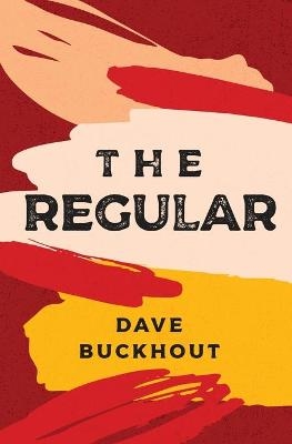 The Regular - Dave Buckhout