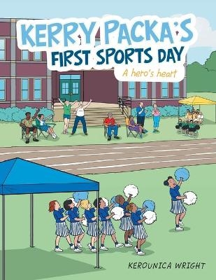 Kerry Packa's First Sports Day - Kerounica Wright