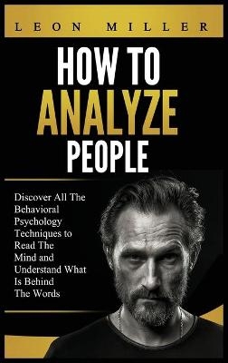 How to Analyze People - Leon Miller