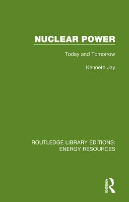 Nuclear Power - Kenneth Jay