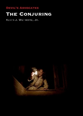 The Conjuring - Kevin J. Wetmore