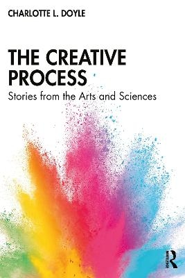 The Creative Process - Charlotte L. Doyle