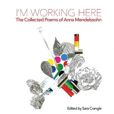 I'm working here - Anna Mendelssohn