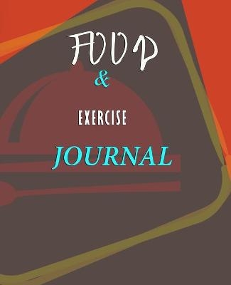 Food and Exercise Journal for Healthy Living - Food Journal for Weight Lose and Health - 90 Day Meal and Activity Tracker - Activity Journal with Daily Food Guide - Charlie Mason