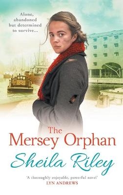 The Mersey Orphan - Sheila Riley