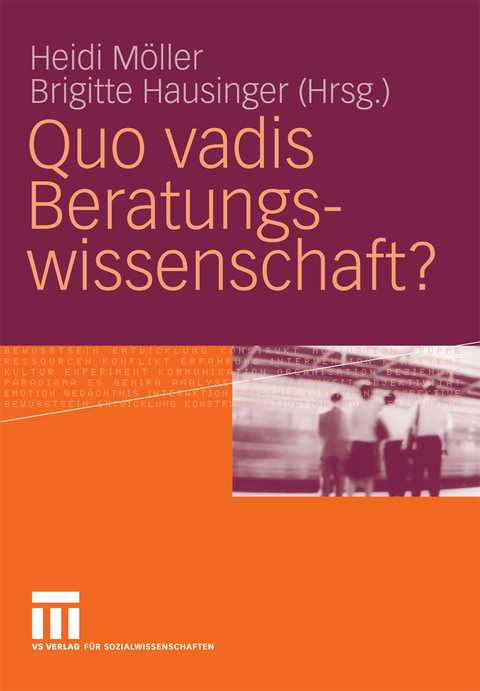 Quo vadis Beratungswissenschaft? - 