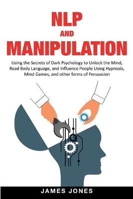 NLP and Manipulation - James Jones