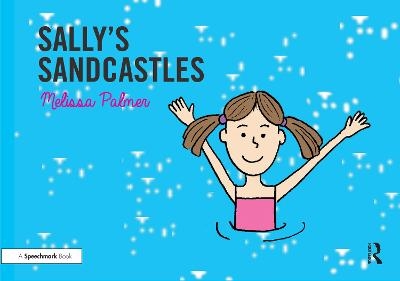 Sally's Sandcastles - Melissa Palmer