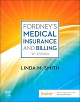 Fordney's Medical Insurance and Billing - Smith, Linda M.