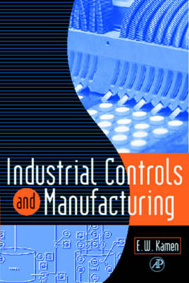 Industrial Controls and Manufacturing -  Edward W. Kamen