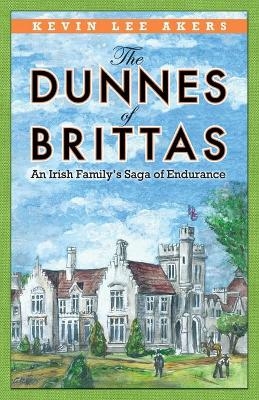 The Dunnes of Brittas - Kevin Lee Akers