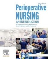 Perioperative Nursing - Sutherland-Fraser, Sally; Davies, Menna; Gillespie, Brigid M.; Lockwood, Benjamin