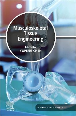 Musculoskeletal Tissue Engineering - 