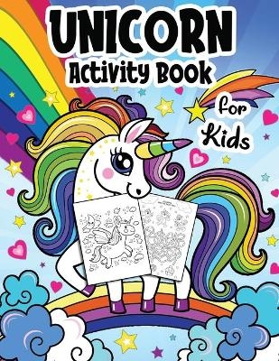 Unicorn Coloring and Activity Book for Kids Girls Ages 4-8 years Old -  Jessie Grate