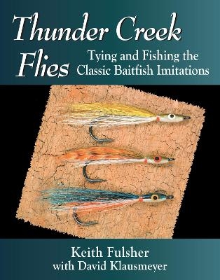 Thunder Creek Flies - Keith Fulsher