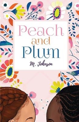 Peach and Plum - M Johnson