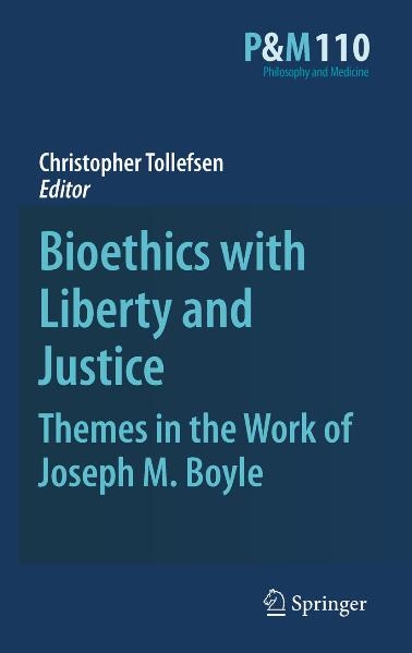 Bioethics with Liberty and Justice - 