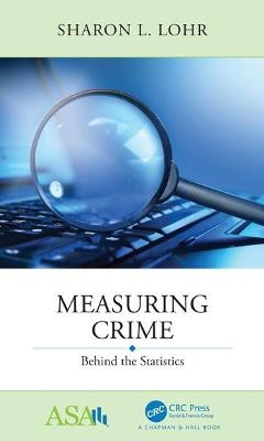 Measuring Crime - Sharon L. Lohr