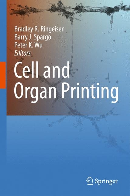 Cell and Organ Printing - 