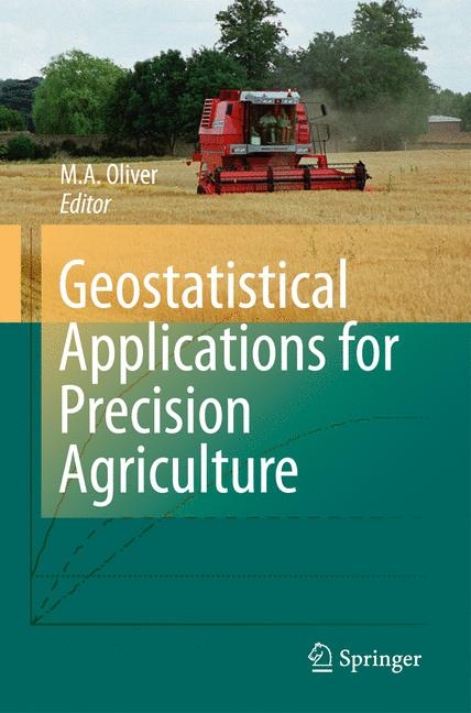 Geostatistical Applications for Precision Agriculture - 