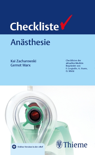 Checkliste Anästhesie - Kai Zacharowski; Gernot Marx