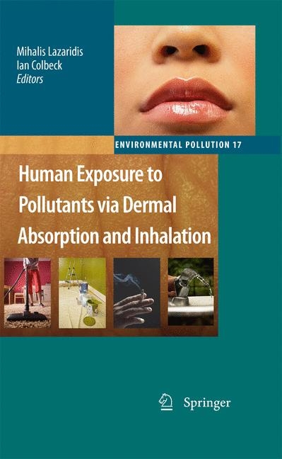 Human Exposure to Pollutants via Dermal Absorption and Inhalation - 