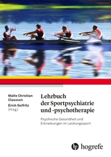 Lehrbuch der Sportpsychiatrie und -psychotherapie - 