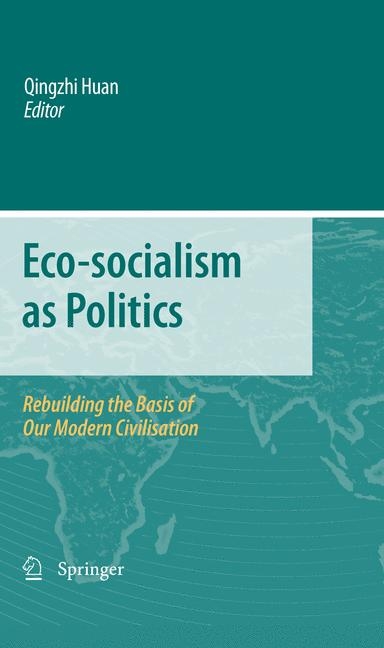 Eco-socialism as Politics - 