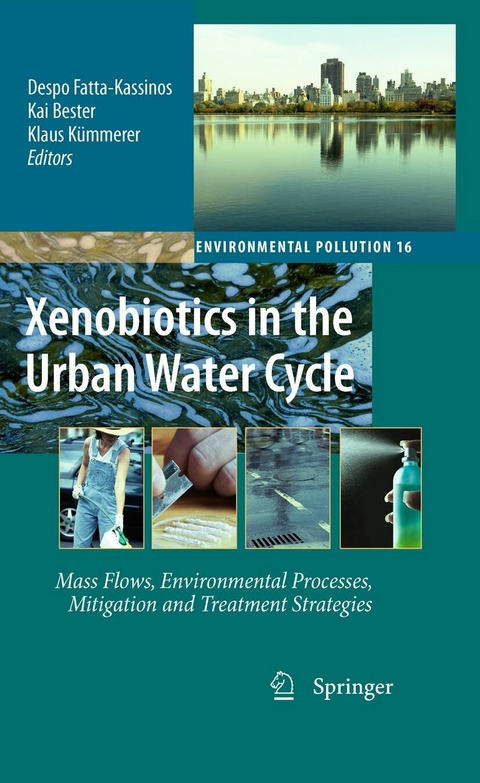 Xenobiotics in the Urban Water Cycle - 