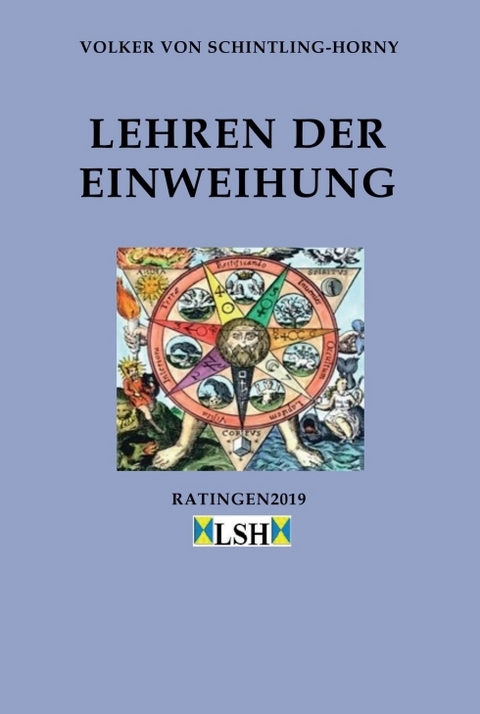 Lehren der Einweihung - Volker von Schintling-Horny